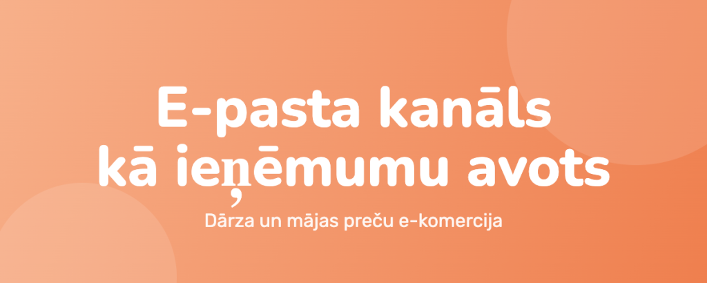E-pasta kanāls kā ieņēmumu avots